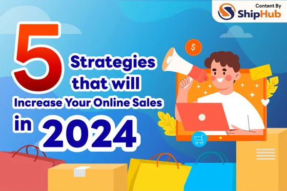5 Strategies to Increase Your Online Sales!